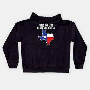 Hold The Line, Stand With Texas Kids Hoodie